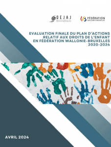 Rapport d'évaluation finale 2020-2024 du plan d'actions relatif aux droits de l'enfant en Fédération Wallonie-Bruxelles