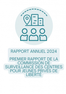 Rapport annuel 2024 de la commission de surveillance des centres pour jeunes privés de liberté