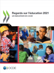 Regards sur l'éducation : les indicateurs de l'OCDE,  - 2021