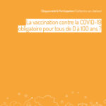 La vaccination contre la COVID-19 obligatoire pour tous de 0 à 100 ans ?