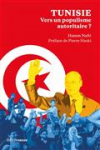 Tunisie, vers un populisme autoritaire ?