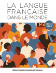 La langue fran&ccedil;aise dans le monde (2023-2026)