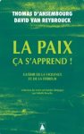 La paix &ccedil;a s'apprend !