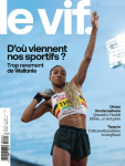 Le Vif - L'Express, n°22/2023 - du 01 au 07 juin 2023 - D'où viennent nos sportifs ? Trop rarement de Wallonie