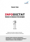 Infodictat : résister et s'informer à l'heure du digital.