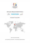 Revue de presse internationale (RPI), RPF 23 - du 6 au 18 mars 2021