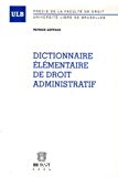 Dictionnaire élémentaire de droit administratif