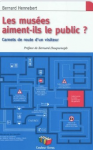 Les musées aiment-ils le public ? Carnets de route d'un visiteur