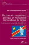 Elections et changement politique en République démocratique du Congo