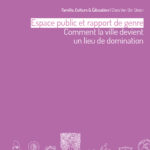 Analyse du CPCP, N°446 - Décembre 2021 - Espace public et rapport de genre