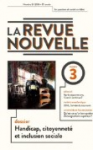 La revue nouvelle, N°3 - 2016/3 - Handicap, citoyenneté et inclusion sociale