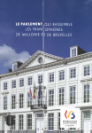 Le Parlement qui rassemble les francophones de Wallonie et de Bruxelles