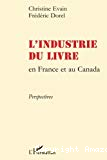 L'industrie du livre en France et au Canada : perspectives