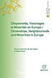 Citoyennetés, voisinages et minorités en Europe