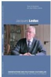 Histoire des politiques culturelles,  - 3 - Jacques Leduc