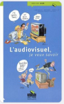 L'audiovisuel, je veux savoir.