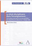 Le droit disciplinaire dans l'enseignement : une analyse théorique et jurisprudentielle du décret du 1er février 1993