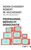 Propagande, médias et démocratie