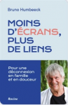 Moins d'écrans, plus de liens. Pour une déconnexion en famille et en douceur