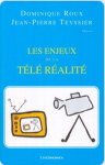 Les enjeux de la téléréalité : colloque organisé à l'Université Paris Dauphine