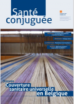 Santé conjuguée, N°76 - Septembre 2016 - Couverture sanitaire universelle en Belgique