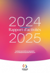 Rapport d'activités du Parlement de la Fédération Wallonie-Bruxelles/Communauté française,  - 2024/2025 - Rapport d'activités du PFWB 2024-2025