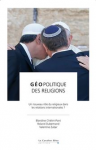 Géopolitique des religions. Un nouveau rôle du religieux dans les relations internationales ?