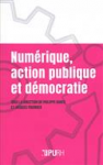 Numérique, action publique et démocratie