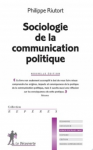 Sociologie de la communication politique