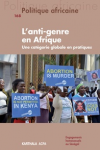 L’anti-genre au service d’une identité africaine « authentique ». Genre, sexualité et engagement panafricaniste en France