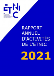 Rapport annuel d'activités de l'ETNIC - 2021