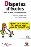 Disputes d'écoles. Idées reçues et choix pédagogiques