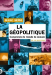 La géopolitique en 100 questions. Comprendre le monde de demain
