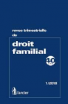 Revue trimestrielle de droit familial, N°3 - 2020 - Les reconnaissances frauduleuses d’enfants au fil des récents rebondissements législatifs et jurisprudentiels