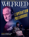 Wilfried Magazine, N°29 - Hiver 2025 - L'opération Poelvoorde