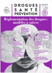 Drogues Santé Prévention, N°96 / 97 - Octobre 2021 - Mars 2022 - Règlementation des drogues : modèles à suivre