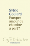 Europe : amour ou chambre à part ?