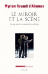 Le miroir et la sc&egrave;ne : ce que peut la repr&eacute;sentation politique