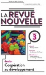 La revue nouvelle, N°3 - 2019/3 - Coopération au développement