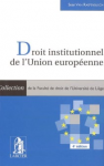 Droit institutionnel de l'Union europ&eacute;enne