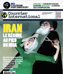 Courrier international, N°1668 - du 20 au 26 octobre 2022 - Iran. Le régime au pied du mur