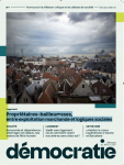 D&eacute;mocratie, N&deg;1 - D&eacute;cembre 2025 - Janvier 2026 - Propri&eacute;taires-bailleur&middot;esses, entre exploitation marchande et logiques sociales