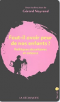 Faut-il avoir peur de nos enfants ? Politiques s&eacute;curitaires et enfance