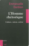 L'homme rhétorique