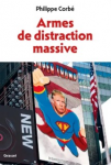 Armes de distraction massive