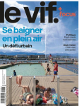 Le Vif - L'Express, n°34 - du 22 au 28 août 2024 - Se baigner en plein air. Un défi urbain