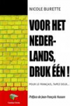 Voor het nederlands, druk één !