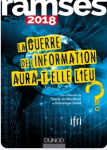 Ramses 2018 : la guerre de l'information aura-t-elle lieu ?