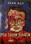 Ma lutte finale
