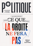 Politique : revue belge d'analyse et de débat (édition par numéros), N°126 - Juillet 2024 - Finances, budget, politiques publiques : ce que la droite ne fera pas 